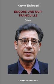 Kazem Shahryari, Encore une nuit tranquille - Yalda Concept Store Persan