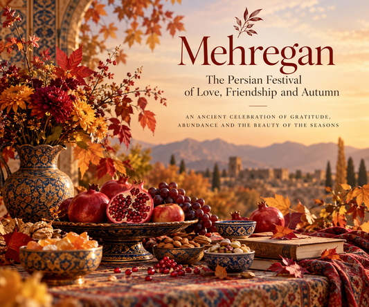 Mehregan: The Persian Festival of Love, Friendship and Autumn